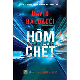 HÕM CHẾT - David Baldacci - Bản Quyền