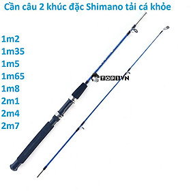 Cần câu 2 khúc đặc Shimano xanh dương tải cá 2-15kg