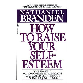 How to Raise Your Self-Esteem  The Proven Action