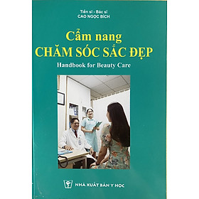 Sách - Cẩm nang chăm sóc sức đẹp (TS.BS. Cao Ngọc Bích)