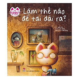 Làm Thế Nào Để Tai Dài Ra