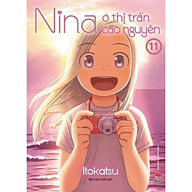 Sách - Nina ở thị trấn cao nguyên - tập 11 (tặng kèm lót ly)