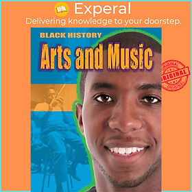 Sách - Black History: Arts and Music by Dan Lyndon-Cohen (UK edition, paperback)