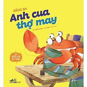 Những Người Bạn Ngộ Nghĩnh - Anh Cua Thợ May