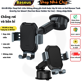 Mua Giá đỡ điện thoại hút chân không dùng gắn kính hoặc táp lô trên xe hơi Baseus Tank Gravity Car Mount (Suction Base Holder for Car) - Hàng nhập khẩu