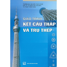 [Download Sách] Giáo Trình Kết Cấu Tháp Và Trụ Thép