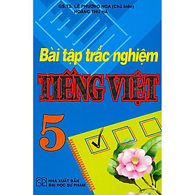 [Download Sách] Bài Tập Trắc Nghiệm Tiếng Việt 5 (Tái Bản)