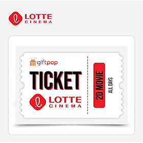 Giftpop - Lotte Cinema Vé xem phim 2D các ngày trong tuần