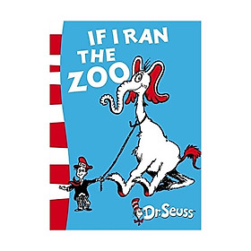 If I Ran Zoo Dr Seuss Yellow Back Bk