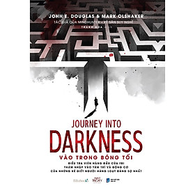 Cuốn Văn Học Hành Động Hay: Journey Into Darkness - Vào Trong Bóng Tối