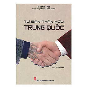 Nơi bán Tư Bản Thân Hữu Trung Quốc - Giá Từ -1đ