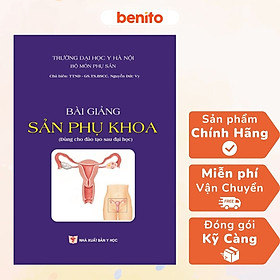 Benito - Sách - Bài giảng sản phụ khoa - NXB Y học