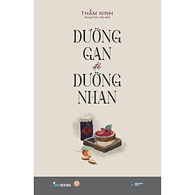 Dưỡng Gan Để Dưỡng Nhan - Bản Quyền