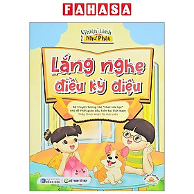 Thiện Lành Như Phật - Lắng Nghe Điều Kỳ Diệu