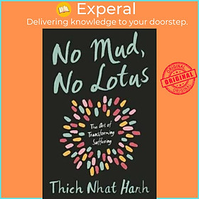 Sách - No Mud, No Lotus by Thich Nhat Hanh - (US Edition, paperback)