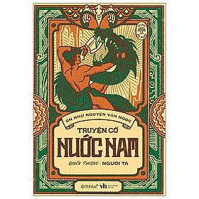 [Download Sách] Tủ Sách Đời Người - Truyện Cổ Nước Nam: Quyển Thượng - Người Ta