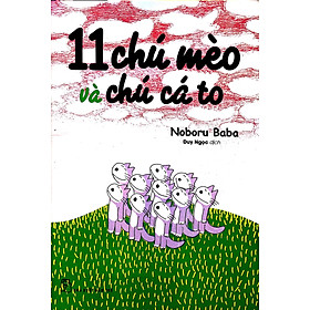 Sách 11 Chú Mèo Và Chú Cá To