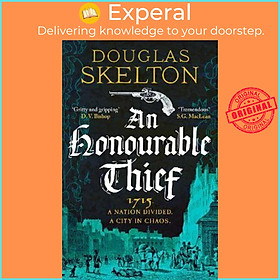 Sách - An Honourable Thief : A must-read historical crime thriller by Douglas Skelton (UK edition, hardcover)