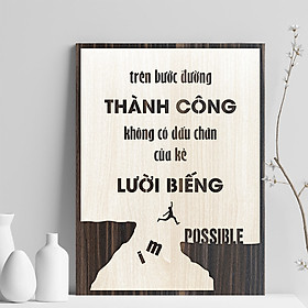 Mua Tranh Gỗ trên bước đường thành công  không có dấu chân của kẻ lười biếng TBIG013