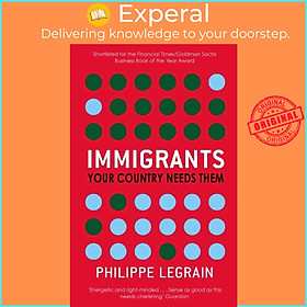 Sách - Immigrants - Your Country Needs Them by Philippe Legrain (UK edition, paperback)