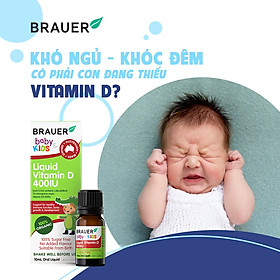 Vitamin D cho trẻ sơ sinh và trẻ nhỏ Brauer Baby & Kids Liquid Vitamin D 400IU giúp phát triển hệ xương, răng, ngủ ngon - QuaTangMe Extaste