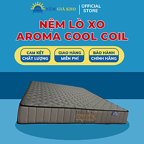 Mua Nệm Khách Sạn Lò Xo Túi Độc Lập Aroma Cool Coil 2 Viền Êm Ái Đàn Hồi Cao Và Không Rung Lắc Tận Hưởng Giấc Ngủ Trọn Vẹn