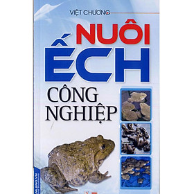 Nuôi Ếch Công Nghiệp - VL