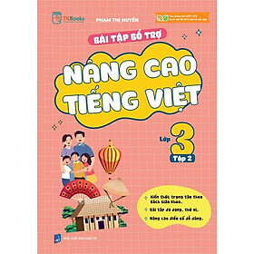 Bài Tập Bổ Trợ Nâng Cao Tiếng Việt Lớp 3 Tập 2 - Bộ Kết Nối Tri Thức Với Cuộc Sống