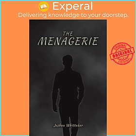 Sách - The Menagerie by Joshua Whittaker (UK edition, paperback)