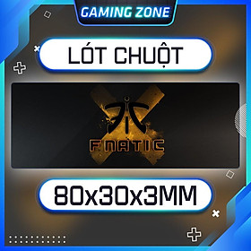 Mua Lót chuột  bàn di chuột chơi game Fnatic chống trượt siêu bền siêu đẹp