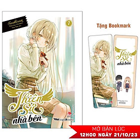 Thiên Sứ Nhà Bên - Tập 7 - Tặng Kèm Bookmark