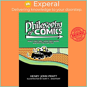 Hình ảnh Sách - The Philosophy of Comics - What They Are, How They Work, and Why They by Kurt F. Shaffert (UK edition, paperback)