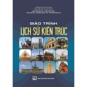 Giáo Trình Lịch Sử Kiến Trúc