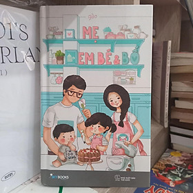 Mẹ Em Bé Và Bố