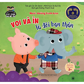 Sách Nuôi Dưỡng Tình Bạn: Voi Và Ỉn Là Đôi Bạn Thân