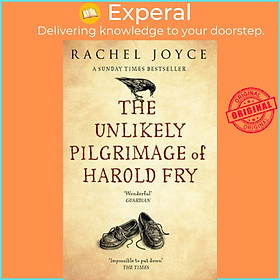 Sách - The Unlikely Pilgrimage Of Harold Fry : The uplifting and redemptive No.  by Rachel Joyce (UK edition, paperback)