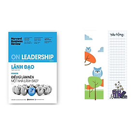 HBR ON - Lãnh đạo : Điều Gì Làm Nên Một Nhà Lãnh Đạo (Quà Tặng TickBook Sinh Động)