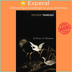 Sách - In Praise of Shadows by Junichiro Tanizaki (UK edition, paperback)