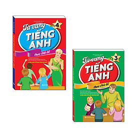 Combo 2 cuốn: Từ vựng tiếng anh theo chủ đề lớp 4 + lớp 3( Tặng kèm Bookmark)