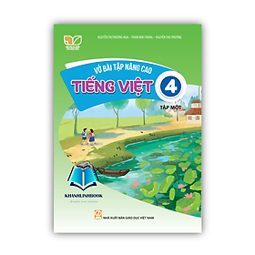 Sách - Vở bài tập nâng cao Tiếng Việt 4 tập 1 (Kết nối tri thức với cuộc sống)