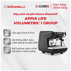 Máy pha cà phê Nuova Simonelli Appia Life Volumetric 1 group- Hàng nhập khẩu chính hãng từ Ý