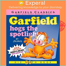 Sách - Garfield Hogs the Spotlight : His 36th Book by Jim Davis (US edition, paperback)