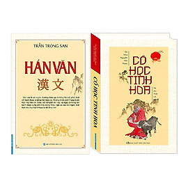 combo Hán Văn (Bìa Mềm) + Cổ Học Tinh Hoa (Bìa Cứng)