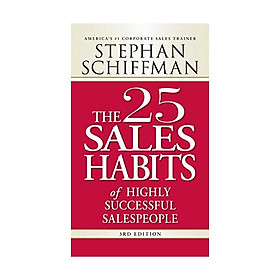 The 25 Sales Habits of Highly Successful Salespeople Kindle Edition