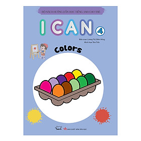 I Can Colors - sách học tiếng Anh cho trẻ mầm non