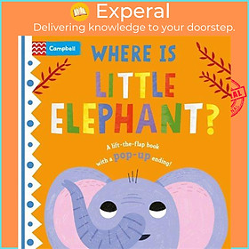 Hình ảnh Sách - Where is Little Elephant? - The lift-the-flap book with a pop-up ending! by Hannah Abbo (UK edition, boardbook)