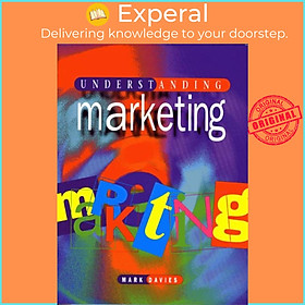 Sách - Understanding Marketing by Mark Davies (UK edition, paperback)