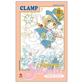 Sách - Cardcaptor Sakura - Thẻ Bài Pha Lê - Tập 8 (Tái Bản 2026)