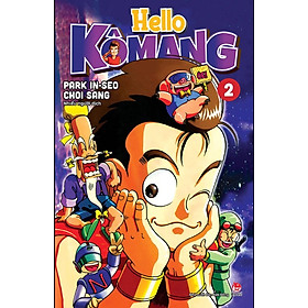 Hello Kômang - Tập 2