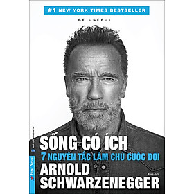Sách Sống Có Ích - 7 Nguyên tắc làm chủ cuộc đời